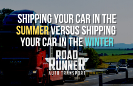 Shipping Your Car in the Summer Versus Shipping Your Car in The Winter