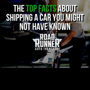 The Top Facts About Shipping a Car You Might Not Have Known
